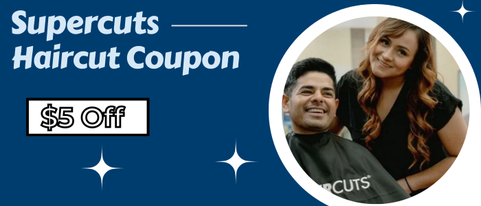 Example Of Supercuts $5 printable coupon